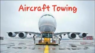 Aircraft Towing | All About Aircraft