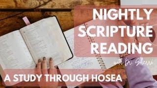 Hosea 2:14-18 (Nightly Scripture Reading)