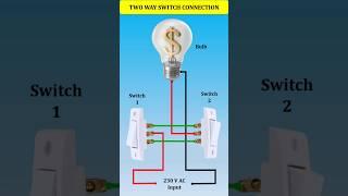 Two Way Switch Connection | Control One Bulb with Two Switches#shorts #electricedison #diy #circuit