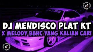 DJ CAMPURAN TIKTOK TERBARU 2024 DJ MENDISCO PLAT KT X MELODY BBHC X TANTE CULIK AKU DONG X CAMPURAN