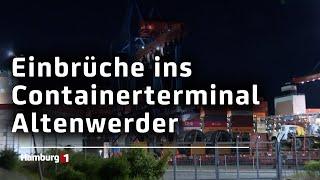 Hamburger Hafen: Fünf Einbrüche ins Containerterminal Altenwerder