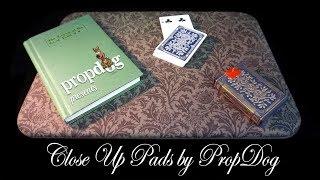 A Complete Guide to PropDog Close Up Pads