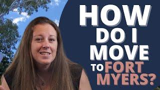 How Do I Move to Fort Myers? | Moving to Fort Myers