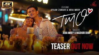  TMO - Official Teaser Out Now - Ayaan Zubair | Aria Mody | Madhur Dhir