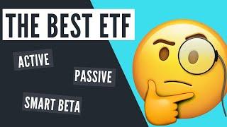 Exchange Traded Funds (ETFs) | Passive vs Active vs Smart Beta