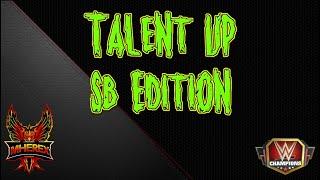 Talent Up SB Edition!