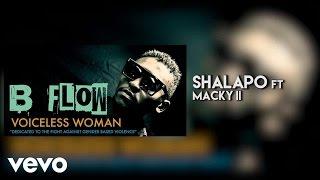 B Flow - Shalapo (Audio) ft. Macky 2 & Flava Boy