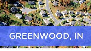 GREENWOOD, INDIANA: Homes For Sale and Community Info!