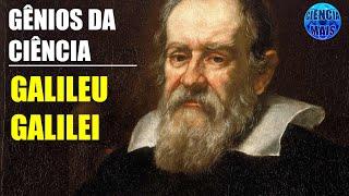 Galileu Galilei Gênios da Ciência