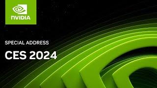 NVIDIA Special Address at CES 2024