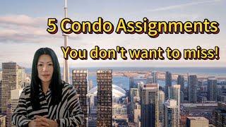 Top 5 Condo Assignments in Toronto: Unbelievable Deals You Can't Miss!