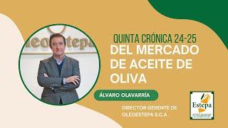 5ª Crónica de mercado Oleícola - Denominación de Origen Estepa