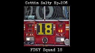 GETTIN’ SALTY EXPERIENCE PODCAST Ep.206 | THE BEGINNING OF SQUAD 18