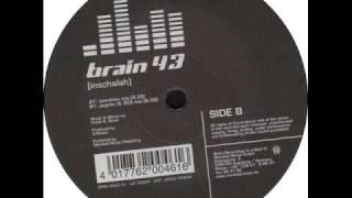 Brain 43 - Inschalah (Overdrive Mix)