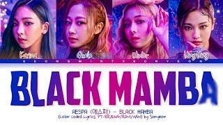 aespa (에스파) – Black Mamba | Lyrics Color Coded (Han/Rom/PT-BR) | (Collab w/Sonyeon)