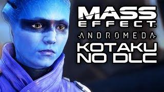 MASS EFFECT ANDROMEDA: Kotaku Reports Andromeda Will NOT Get Single Player DLC!