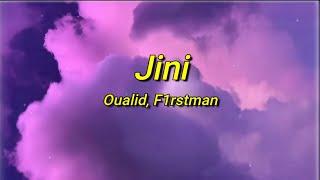 Oualid - Jini ft. F1rstman (sped up) Paroles | Wana, wana, wana, bezef 3lik ana