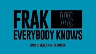 KOTD - Rap Battle - Frak vs Everybody Knows | #GZ