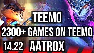 TEEMO vs AATROX (TOP) | Rank 3 Teemo, 2300+ games, Godlike | NA Challenger | 14.22