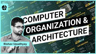 Introduction to Computer Organization and Architecture (COA)