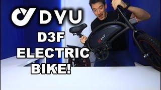 DYU D3F FOLDABLE ELECTRIC BIKE REVIEW!