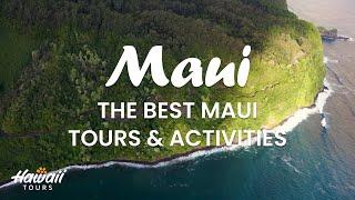 The Best Maui Tours & Activities