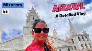 Exploring the Biggest Market of Aizawl | Taj Mahal of Mizoram | Solomon's Temple | Mizoram | Ep 8