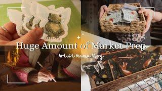 Prepping For The Most Markets I've Ever Done!  | Artist Mama Diaries  | Studio Vlog