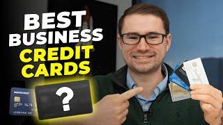 Best Business Credit Cards for 2025 (Complete Guide)