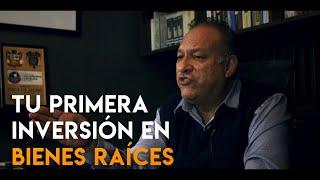 Cómo realizar tu primera Inversión en Bienes Raíces | Jorge Gil