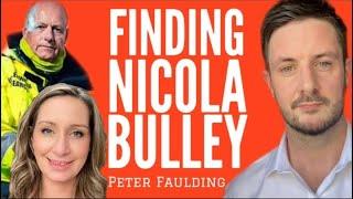 “I DID find NICOLA BULLEY in the river” Peter Faulding (MUST SEE) #nicolabulley