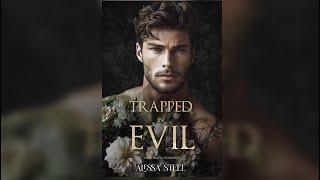 Trapped in Evil by Alexa Steele - FULL MAFIA ROMANCE AUDIOBOOK