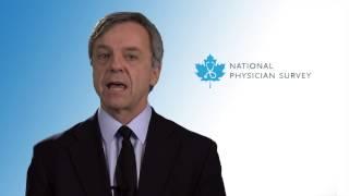 National Physician Survey : A message from Dr. Bob Thirsk