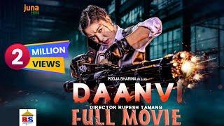 Daanvi | New Nepali Full Movie 2024 | Pooja Sharma, Kunsang Bomjan | Rupesh Tamang, Kiran Shrestha