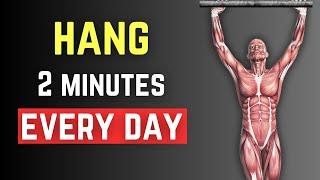 How Hanging for 2 Minutes Transforms Your Body (Science Explained)