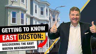 Boston's East Boston - A Neighborhood On The Rise