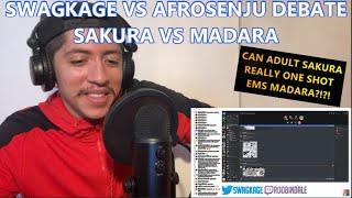 SWAGKAGE VS AFROSENJU DEBATE -- SAKURA VS MADARA (REACTION + MY THOUGHTS)