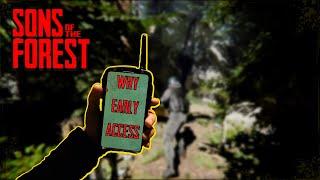 Sons of The Forest - Why Early Access? #sonsoftheforest #gaming #endnightgames #endnight