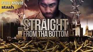 Straight from Tha Bottom | Gangster Action Adventure | Full Movie | Hood Movies