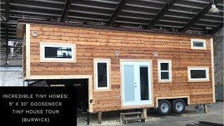 Incredible Tiny Homes: 9' x 30' Gooseneck Tiny House Tour (Burwick)