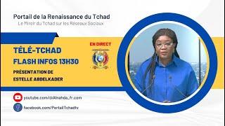  EN DIRECT - Télé-Tchad - Flash Infos 13H:30 du 26 Mai 2023