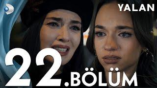 Yalan 22. Bölüm I Full Bölüm