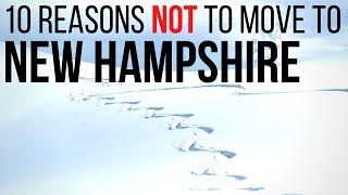 Top 10 Reasons NOT to move to New Hampshire