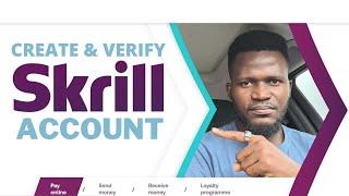 How To Create and Verify SKRILL Account in Nigeria (Paypal Alternative)