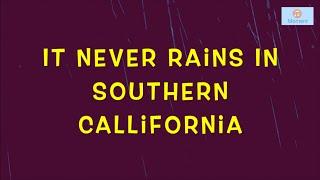 It never rain in southen California ( Lyrics ) 南加州從不下雨 ( 中英歌詞) /Albert Hommond