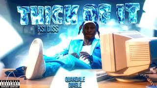 Quandale Dingle - Thick Of It Remix (KSI DISS)