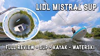 Lidl Mistral SUP - Full Review - Cheap Paddleboard From Lidl - WORTH BUYING?