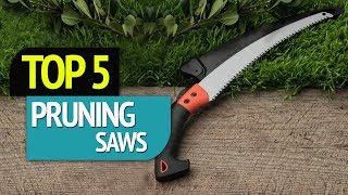 TOP 5: Pruning Saws