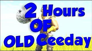 2 HOURS OF OLD CEEDAY | FORTNITE