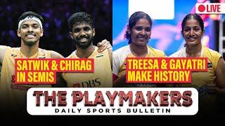 LIVEPLAYMAKERS | EP 110 | SatChi reach semis in China|Treesa/Gayatri qualify for World Tour Finals